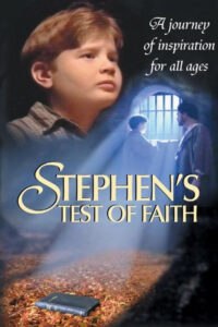 Stephen’s Test of Faith