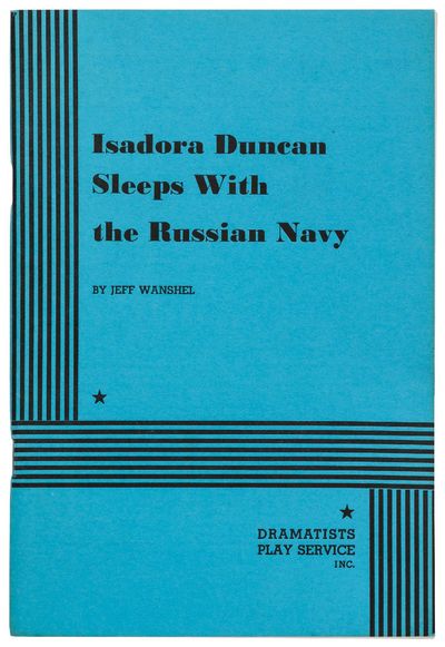 Read more about the article Isadora Duncan Sleeps With the Russian Navy