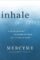 Inhale (Exhale): A 40-Day Journey Breathing in Grace and Living Out Hope