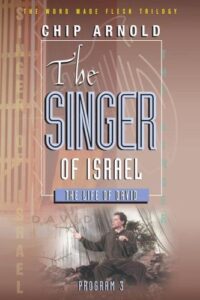 The Word Made Flesh: The Singer of Israel (David)