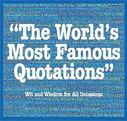 Read more about the article The World’s Most Famous Quotations