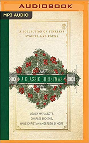 You are currently viewing A Classic Christmas: A Collection of Timeless Stories and Poems